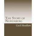 The Story of Nuremberg