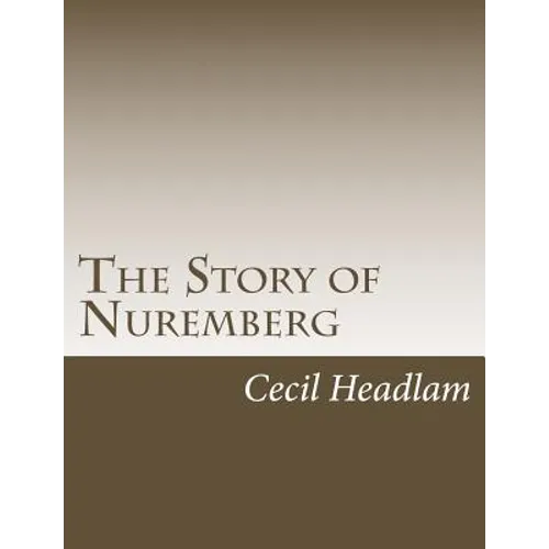 The Story of Nuremberg