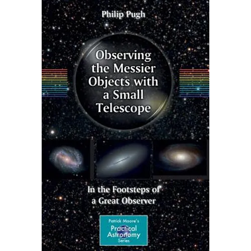 Observing the Messier Objects with a Small Telescope: In the Footsteps of a Great Observer