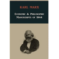 Economic & Philosophic Manuscripts of 1844