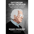 Optimism Over Despair: On Capitalism, Empire, and Social Change