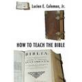 How to Teach the Bible