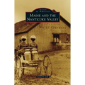 Maine and the Nanticoke Valley