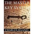 The MasterKey System: In Twenty-Four Parts with Questionnaire and Glossary
