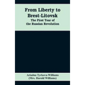 From Liberty to Brest-Litovsk: The first year of the Russian revolution
