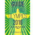 Guide to Arrive, Survive and Thrive in Rio de Janeiro
