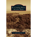 Camino Real de los Tejas