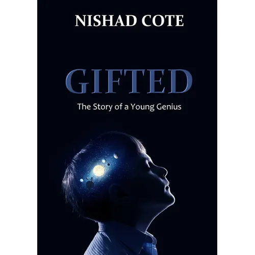 Gifted: The Story of a Young Genius