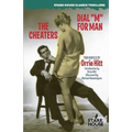 The Cheaters / Dial "M" for Man