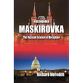 MASKIROVKA - The Russian Science of Deception