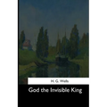God the Invisible King