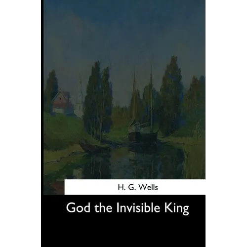 God the Invisible King