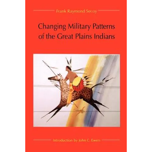 Changing Military Patterns of the Great Plains Indians