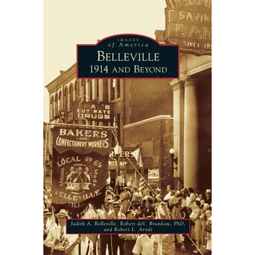 Belleville: 1914 and Beyond