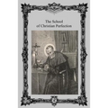 The School of Christian Perfection