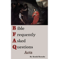 Bible Frequently Asked Questions: Acts