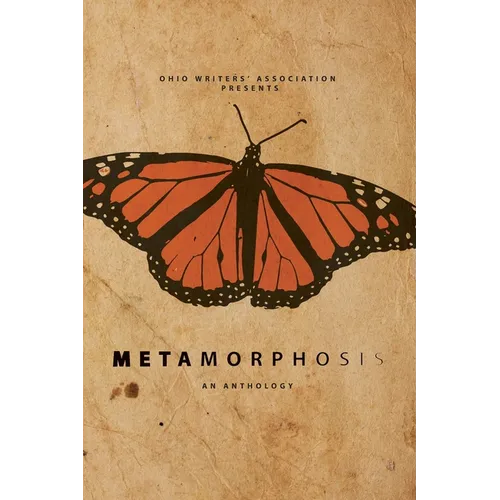 Metamorphosis: An Anthology