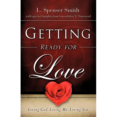 Getting Ready for Love