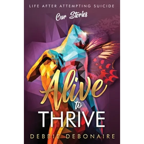 Alive to Thrive
