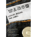 Looking Behind the Label: Global Industries and the Conscientious Consumer