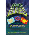 Space Elves Enjoy Politics