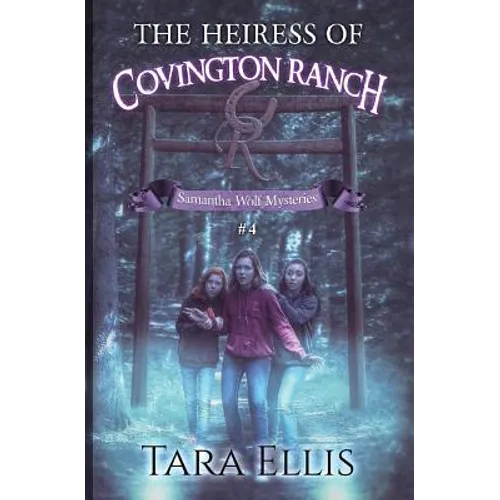 The Heiress of Covington Ranch