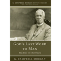 God's Last Word to Man
