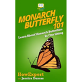 Monarch Butterfly 101: Learn About Monarch Butterflies In One Sitting