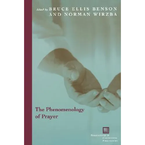 The Phenomenology of Prayer