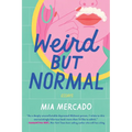 Weird But Normal: Essays