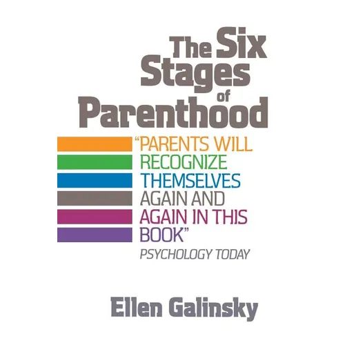 The Six Stages of Parenthood