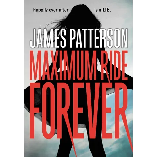 Maximum Ride Forever