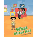 What About Me?