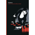 Fantomas: Being the First of the Series of Fantomas Detective Tales
