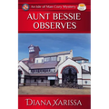 Aunt Bessie Observes