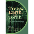 Trees, Earth, and Torah: A Tu B'Shvat Anthology