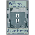 The Witness on the Roof
