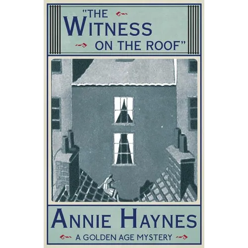 The Witness on the Roof