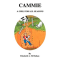 Cammie: A Girl for All Seasons