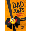 Dad Jokes: Halloween Gift Book