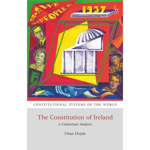The Constitution of Ireland: A Contextual Analysis