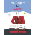 Mr. Rogers for Adults