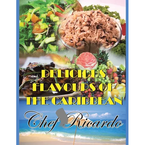 Delicious Flavours of the Caribbean