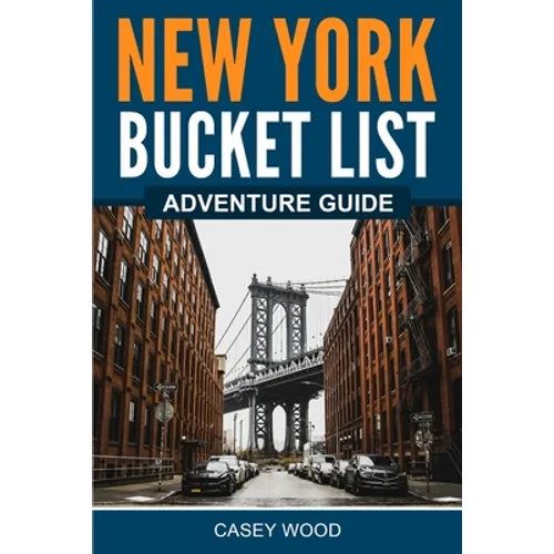 New York Bucket List Adventure Guide