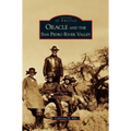 Oracle and the San Pedro River Valley