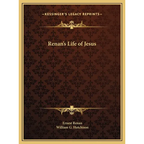 Renan's Life of Jesus