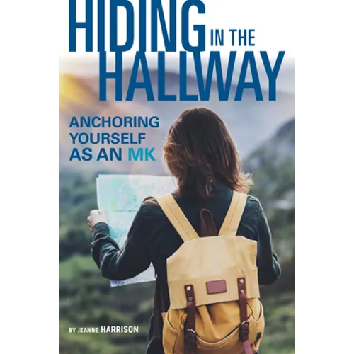 Hiding in the Hallway: Anchoring Yourself as an Mk