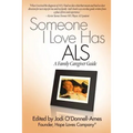 Someone I Love Has ALS: A Family Caregiver Guide