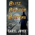Blitz Bullion Busters