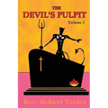 The Devil's Pulpit Volume Two